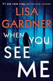 When You See Me (D.D. Warren, Bk 11) (Quincy and Rainie, Bk 8)