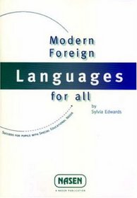 Modern Foreign Language for All: Success with Pupils with SEN (David Fulton / Nasen)