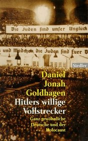 Hitler's Willinge Vollstrecker = Hitler's Willing Executioners (German Edition)