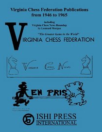 Virginia Chess Federation Publications from 1946 to 1965: Virginia Chess News Roundup