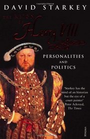 The Reign of Henry VIII