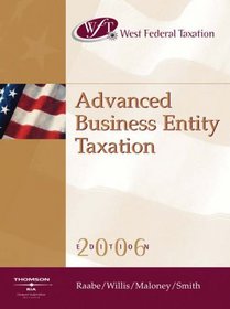 West Federal Taxation 2006 : Advanced Business Entities