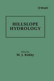 Hillslope Hydrology (Landscape Systems: A Series in Geomorphology)