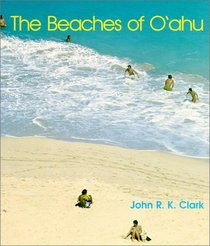 The Beaches of O'ahu (Kolowalu Book)