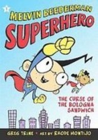 Melvin Beederman, Superhero, in the Curse of the Bologna Sandwich: Curse of the Bologna Sandwich (Melvin Beederman Superhero)