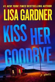 Kiss Her Goodbye: A Frankie Elkin Novel (Volume 4)