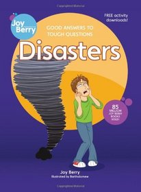 Good Answers to Tough Questions Disasters