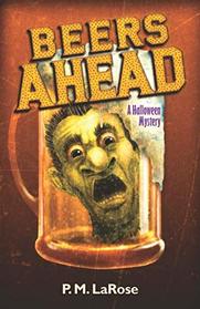 Beers Ahead: A Halloween Mystery (Beers Detective Agency)