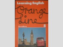 Learning English, Orange Line, Tl.5, Schlerbuch (Grundkurs), Klasse 9