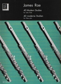 40 Modern Studies for Solo Flute/ 40 Moderne Studien Fur Flote Solo (English and German Text)