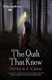 The Quilt That Knew (Porch Swing, Bk 1)