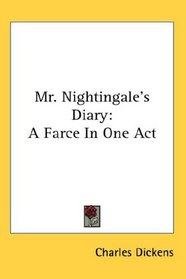 Mr. Nightingale's Diary: A Farce In One Act