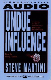 Undue Influence (Paul Madriani, Bk 3) (Audio Cassette) (Abridged)
