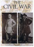 The Civil War: A Visual Encyclopedia