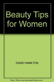 BEAUTY TIPS FOR WOMEN