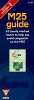 M25 Guide: 62 Clearly Marked Routes to Help You Avoid Congestion on the M25 (Give Way)