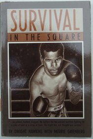 Survival in the Square