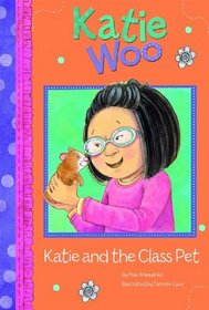 Katie and the Class Pet (Katie Woo)