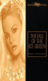 The Fall of the Ice Queen