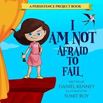 I Am Not Afraid To Fail (Persistence Project)