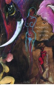 Doce Momentos En La Vida De Toda Mujer / the Story of Ruth: Twelve Moments in Every Women's Life: La Historia De Ruth (Nueva Alianza)