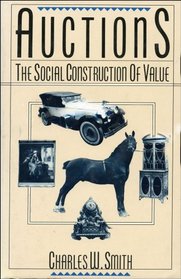 Auctions: The Social Construction of Value