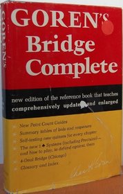 Goren's bridge complete: Completely updated and rev. ed. of the standard work for all bridge players