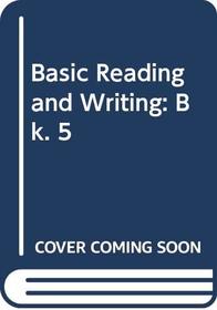 Basic Reading and Writing