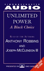 Unlimited Power: A Black Choice (Audio Cassette) (Abridged)