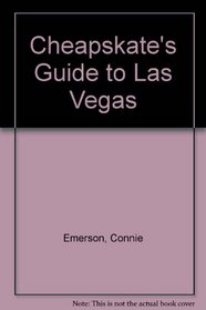 The Cheapskate's Guide to Las Vegas