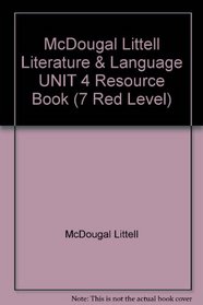 McDougal Littell Literature & Language UNIT 4 Resource Book (7 Red Level)