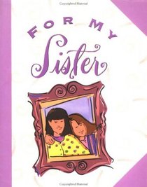 For My Sister (Main Street Editions)