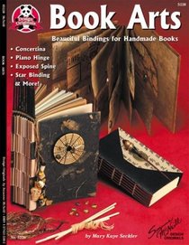 Book Arts: Beautiful Bindings for Handmade Books