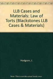 LLB Cases and Materials: Law of Torts (Blackstones LLB Cases & Materials)