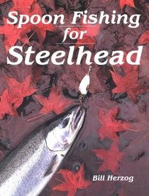 Spoon Fishing for Steelhead