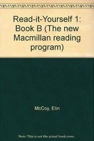 Read-it-yourself 1: Book B (The New Macmillan Reading Program)