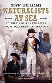 Naturalists at Sea: Scientific Travellers from Dampier to Darwin