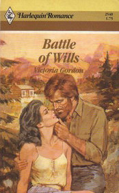 Battle of Wills (Harlequin Romance, No 2540)