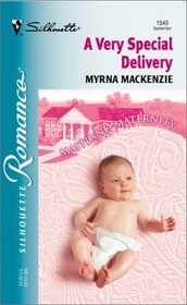 A Very Special Delivery (Maitland Maternity: Prodigal Children, Bk 3) (Silhouette Romance 1540)