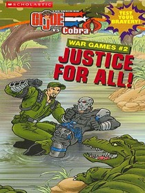 Justice for All (War Games, Bk 2)  (GiJoe Vs. Cobra)