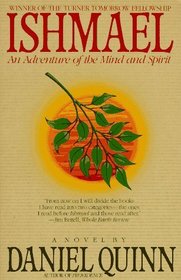 Ishmael: An Adventure of the Mind and Spirit (Ishmael Bk 1)