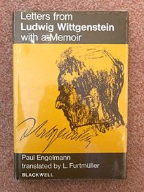 Letters from Ludwig Wittgenstein with a Memoir (English and German Edition)