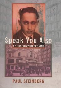 Speak You Also: A Survivor's Reckoning