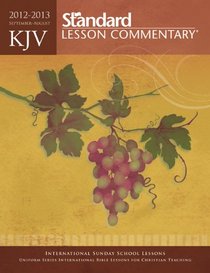 KJV Standard Lesson Commentary Paperback Edition 2012-2013