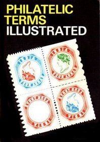 Philatelic Terms Illustrated (Stamp Catalogue)