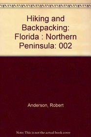 Hiking and Backpacking: Florida : Northern Peninsula