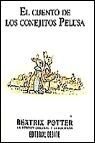 Cuento De Los Conejitos (Libros Originales de Perico, el Conejo Travieso) (Spanish Edition)