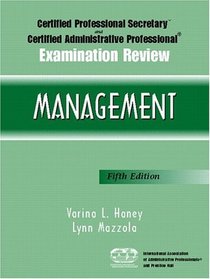 Management (Certified Professional Secretary - Certified Administrative Professional- Examination Review Series)