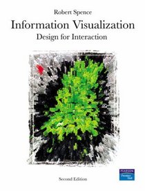 Information Visualization: Design for Interaction (2nd Edition)