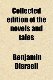 Collected edition of the novels and tales